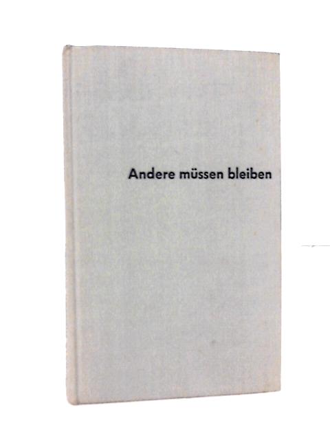 Andere Mussen Bleiben - German By Erika von Hornstein