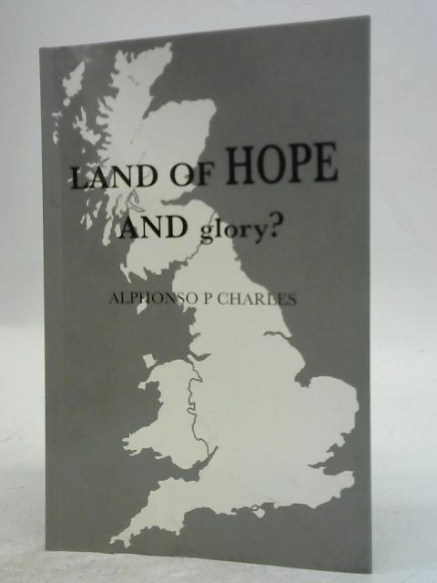 Land of Hope and Glory? von Alphonso Charles