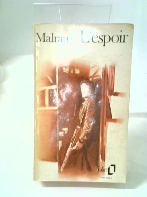 L'Espoir By Andr Malraux