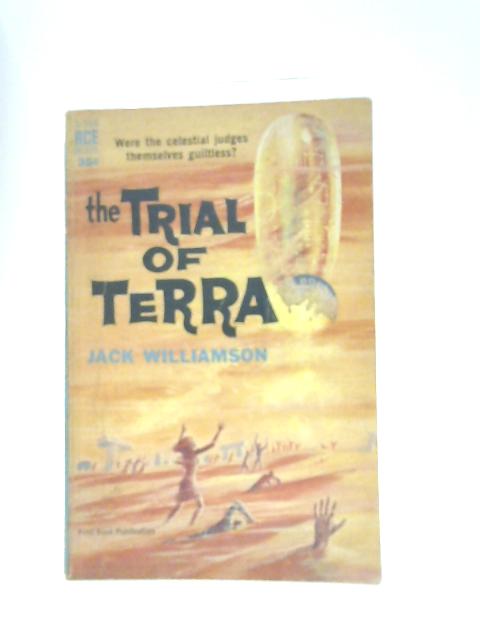 The Trial Of Terra By Jack Williamson