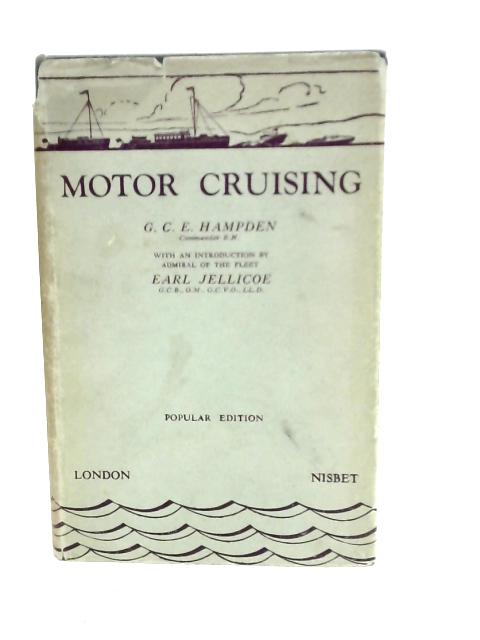 Motor Cruising By G.C.E. Hampden