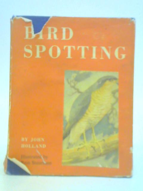 Bird Spotting By John Holland