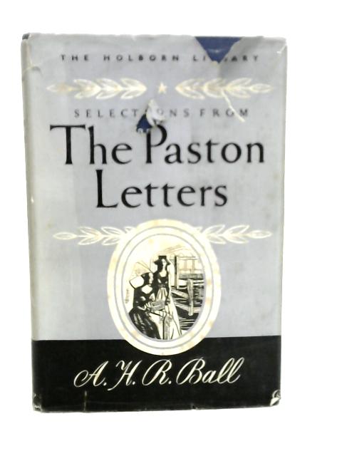 The Paston Letters By A.H.R.Ball