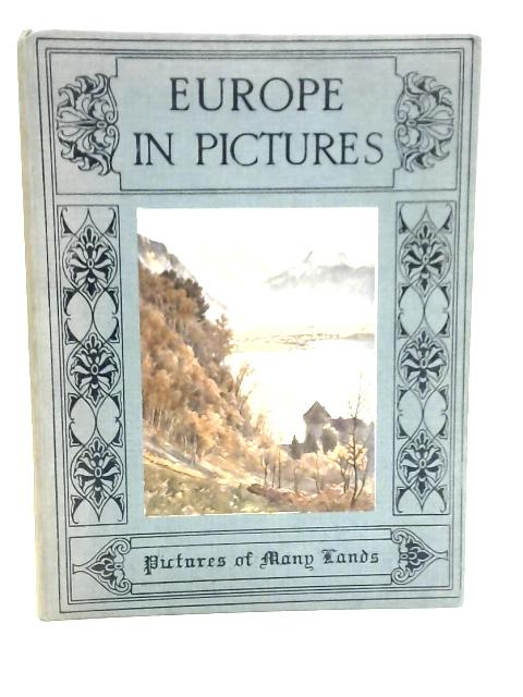 Europe in Pictures von H.Clive Barnard