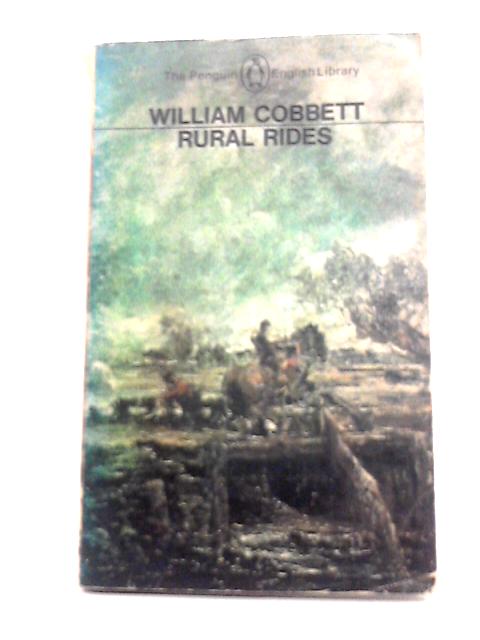 Rural Rides By William Cobbett