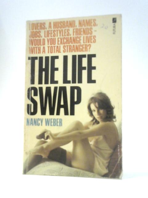 Life Swap By Nancy Weber