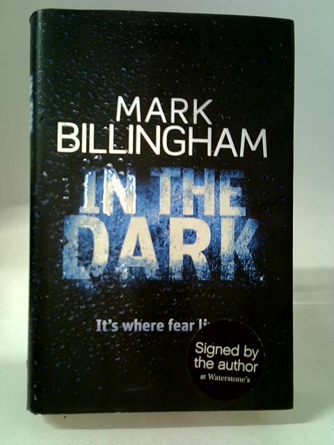 In The Dark By Mark Billingham