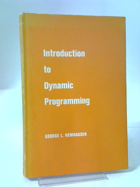 Introduction To Dynamic Programming von George L. Nemhauser
