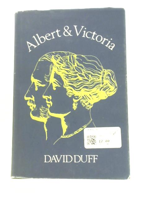 Albert & Victoria By David Duff