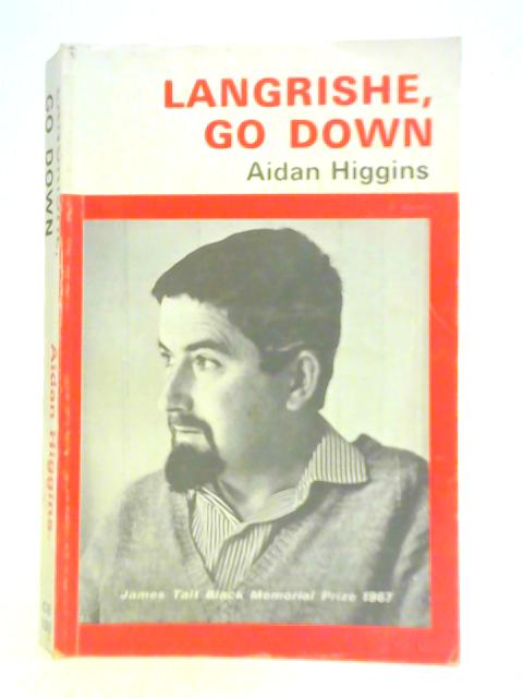 Langrishe, Go Down By Aidan Higgins