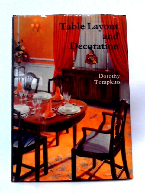 Table Layout & Decoration By D. Tompkins