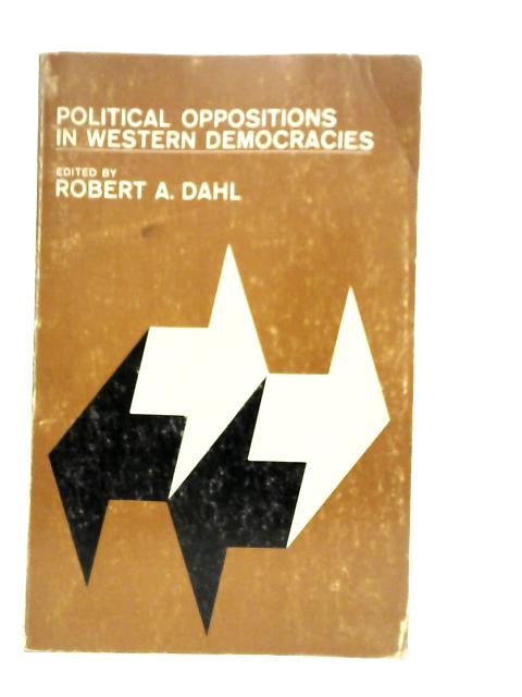 Political Oppositions in Western Democracies von R. A.Dahl (Edt.)