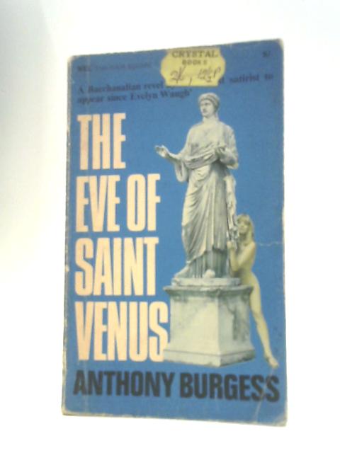 The Eve of Saint Venus By Anthony Burgess