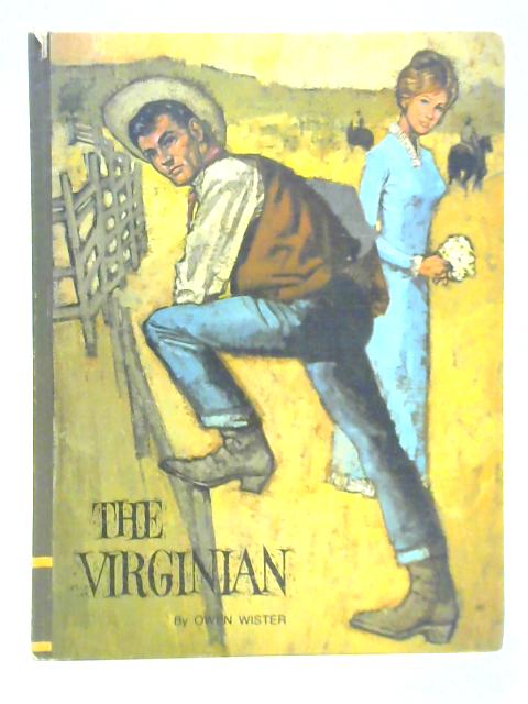 The Virginian By Owen Wister