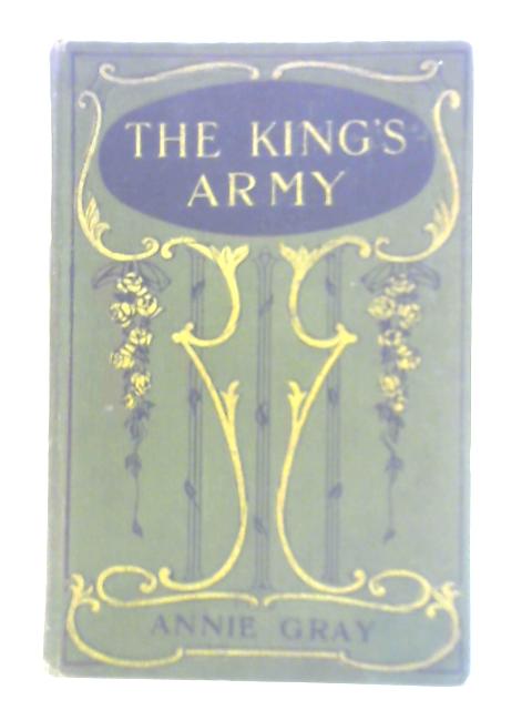 The King's Army By Annie Gray