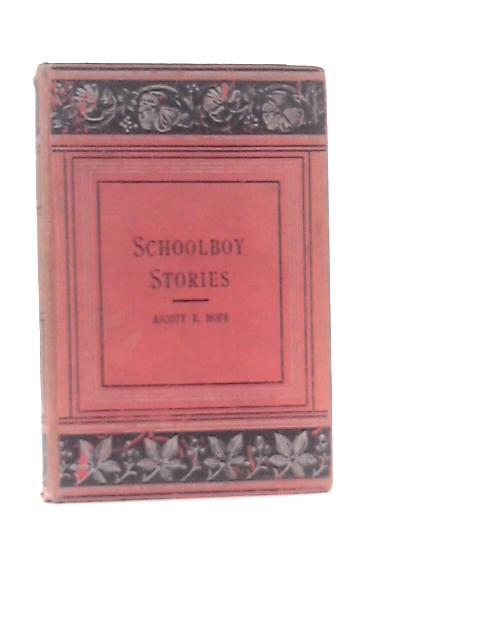 Schoolboy Stories By Ascott R. Hope