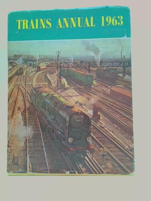 Trains Annual 1963 von G. Freeman Allen (Ed.)