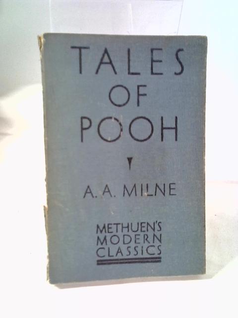 Tales Of Pooh By A. A. Milne