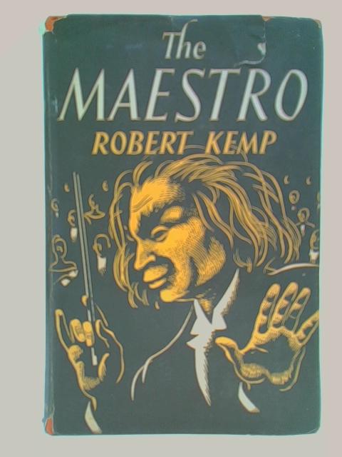 The Maestro By Ronald Kemp