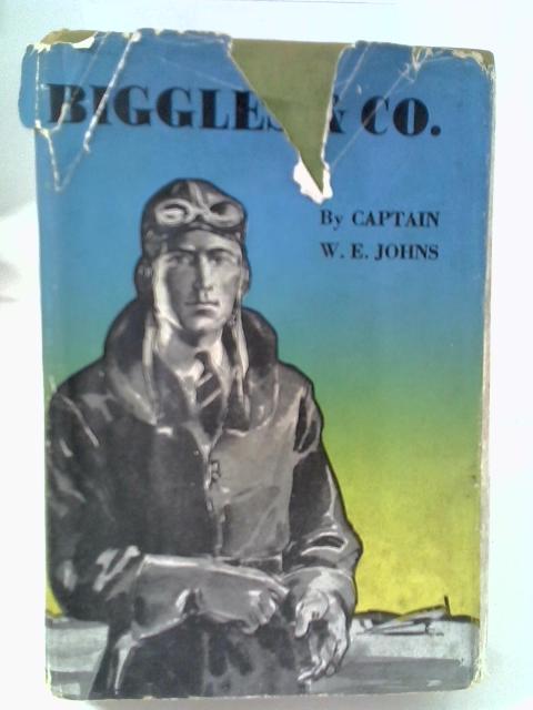 Biggles & Co. By Captain W.E. Johns