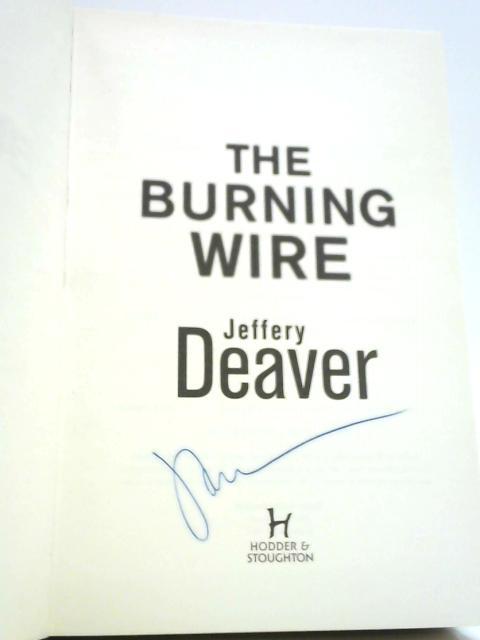 The Burning Wire By Jeffery Deaver