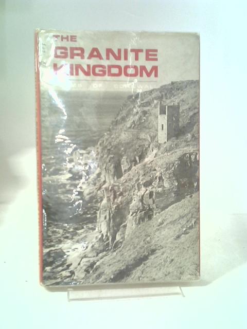 The Granite Kingdom: Poems of Cornwall By D.M. Thomas