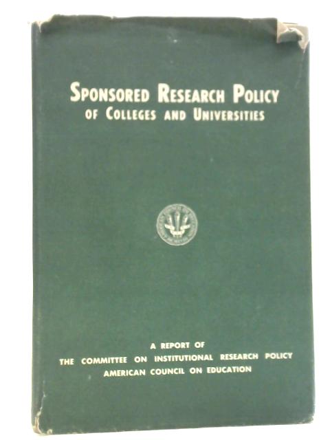 Sponsored Research Policy of Colleges and Universities By Unstated