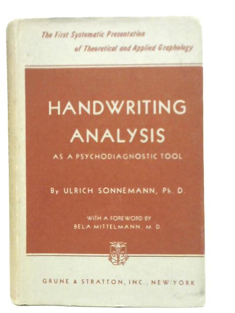 Handwriting Analysis as a Psychodiagnostic Tool By Ulrich Sonnemann