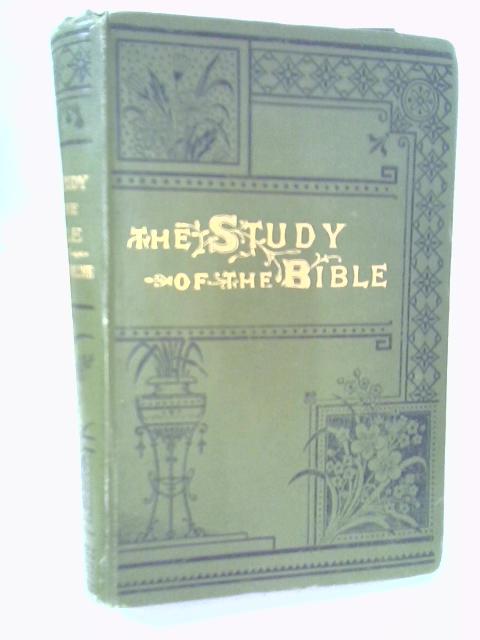 The Study of the Bible By George Tomline