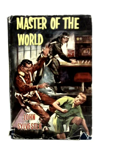 Master of the World By J.Sylvester