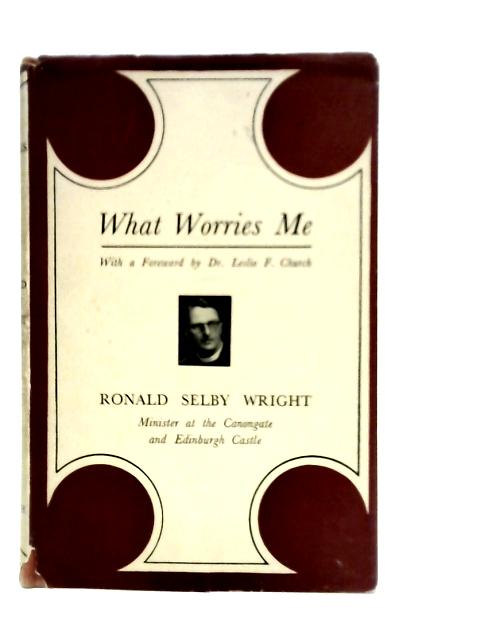 What Worries Me von Ronald Selby Wright