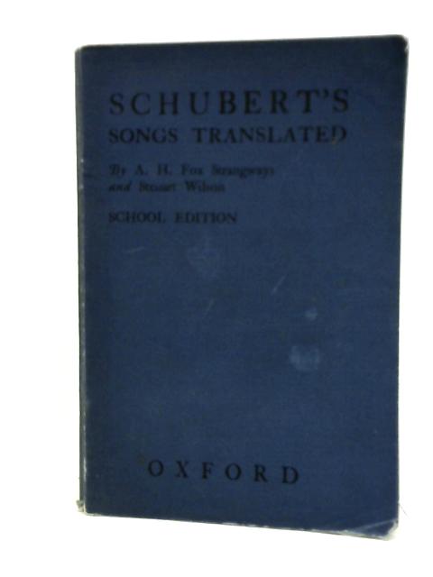 Schubert's Songs By A.H. Fox Strangways