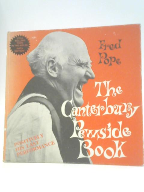 The Canterbury Pewside Book By Fred Pope ()