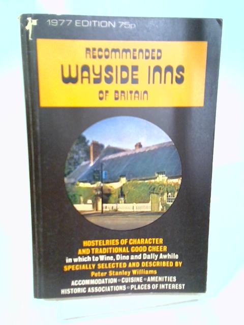 Recommended Wayside Inns of Britain von Peter Stanley Williams