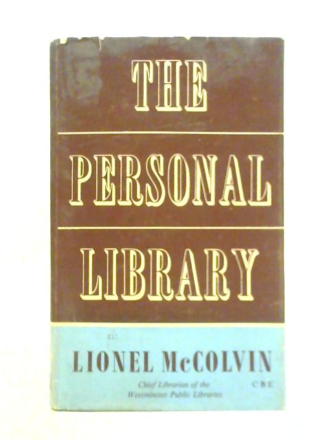 The Personal Library - A Guide for the Bookbuyer By Lionel McColvin