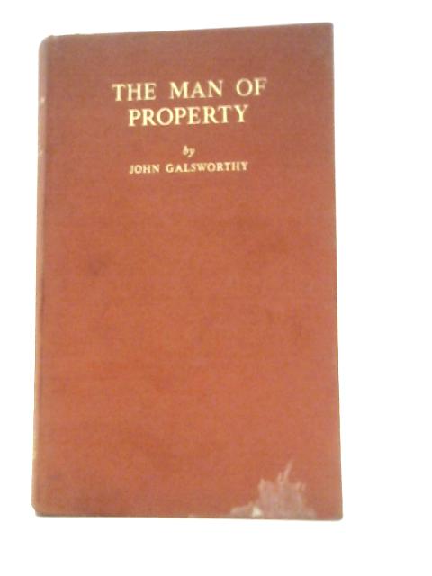 The Man of Property By John Galsworthy