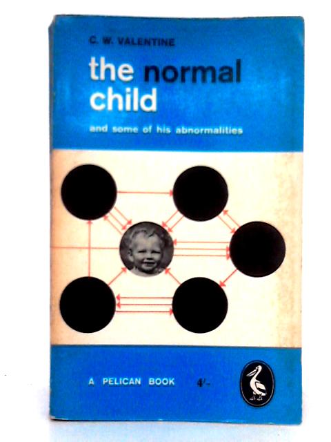 The Normal Child By C.W. Valentine
