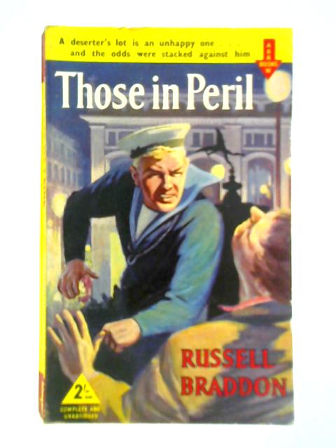 Those In Peril By Russell Braddon