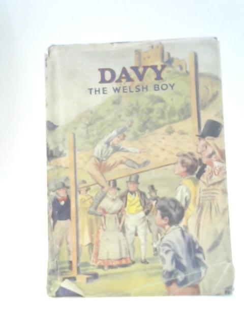 Davy The Welsh Boy By Gwyn Davies