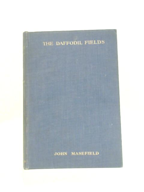 Daffodil Fields By John Masefield