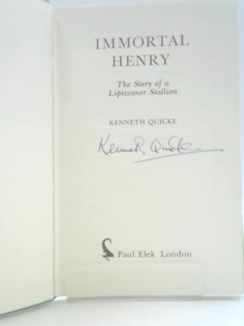 Immortal Henry By Kenneth Quicke