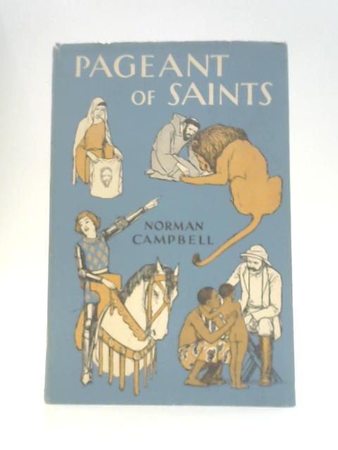 Pageant of Saints By Norman Campbell