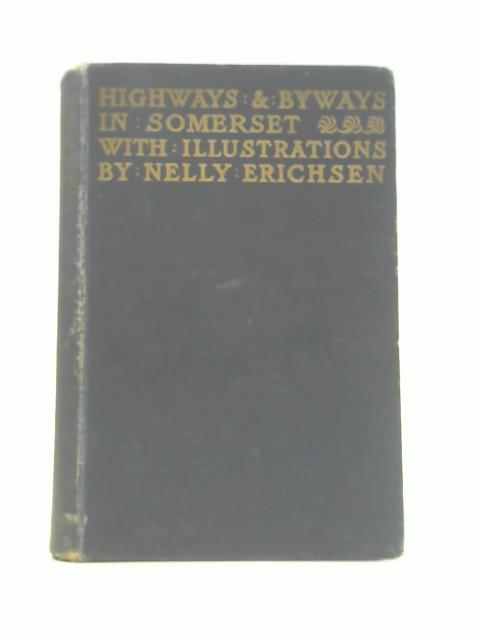 Highways and Byways In Somerset von Edward Hutton