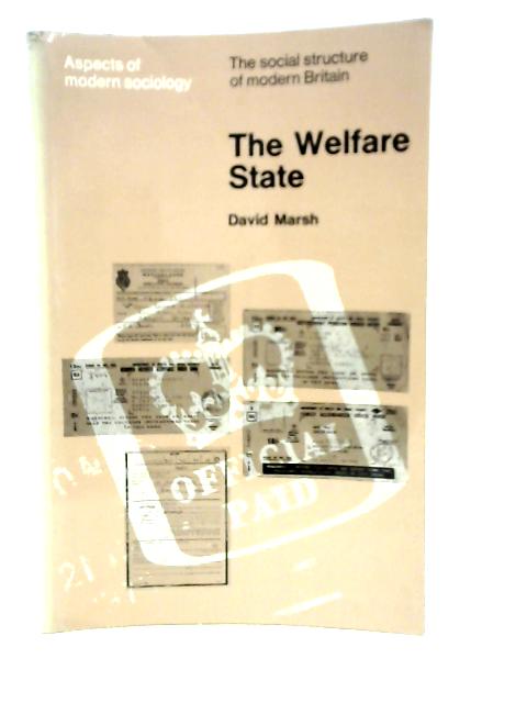 The Welfare State By D.C.Marsh