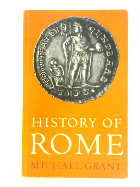 History of Rome von Michael Grant