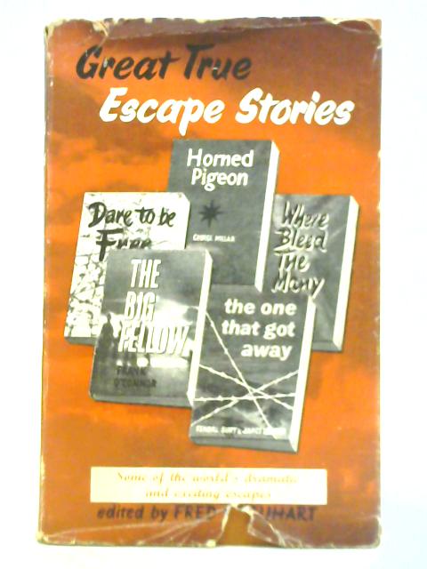 Great True Escape Stories By Fred Urquhart (Ed.)