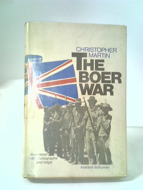 The Boer War By Christopher Martin