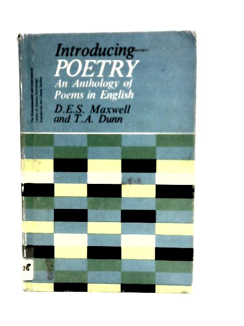 Introducing Poetry: An Anthology of Poems in English von D.E.S.Maxwell