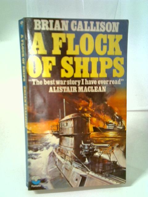 A Flock of Ships By Brian Callison