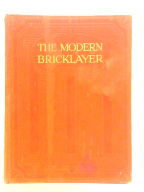 The Modern Bricklayer - Volume III By William Frost